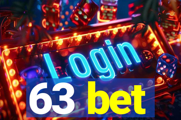 63 bet